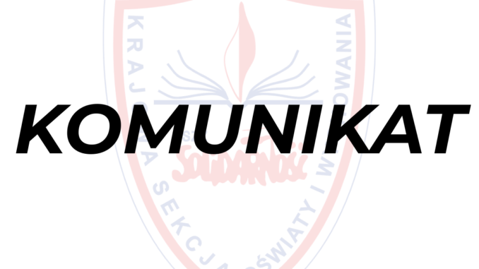 Komunikat Prezydium KSOiW NSZZ „Solidarność” z dnia 30.07.2026 r.